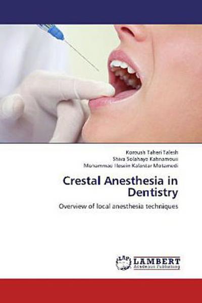 Crestal Anesthesia in Dentistry