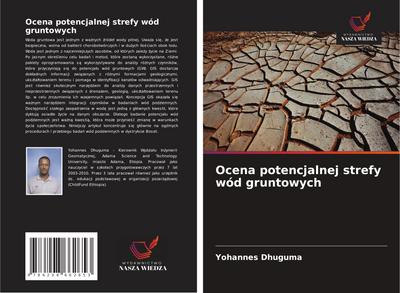 Ocena potencjalnej strefy wód gruntowych