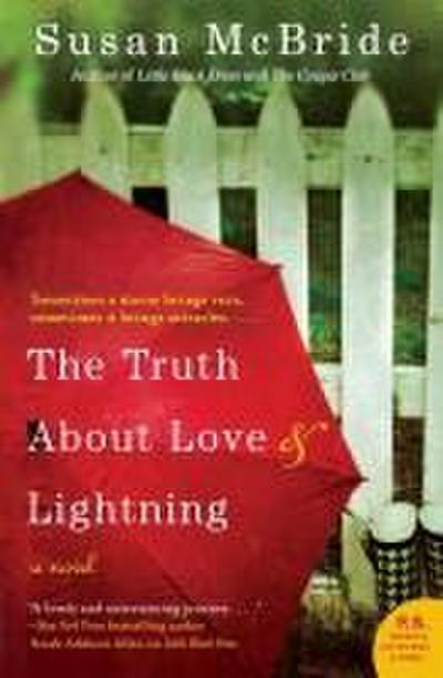 Truth About Love and Lightning, The