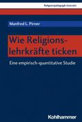 Wie Religionslehrkräfte ticken