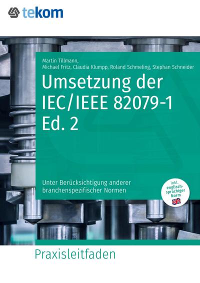 Umsetzung der IEC/IEEE 82079-1 Ed. 2