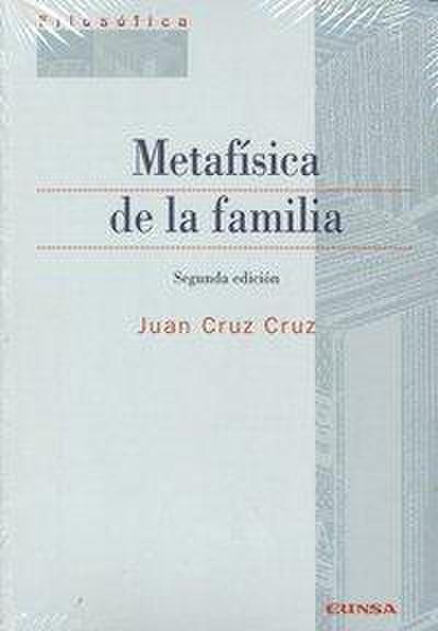 METAFISICA DE LA FAMILIA 2ºEDIC