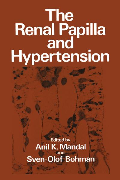 The Renal Papilla and Hypertension