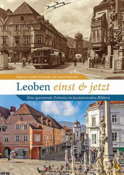 Leoben einst und jetzt