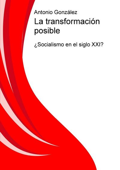 La transformación posible