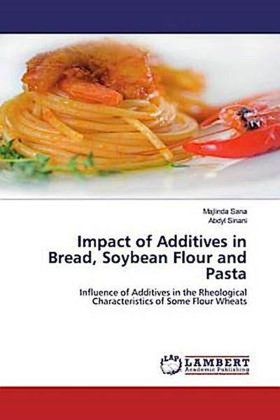 Impact of Additives in Bread, Soybean Flour and Pasta