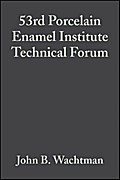 53rd Porcelain Enamel Institute Technical Forum