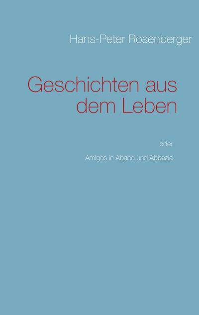 Geschichten aus dem Leben