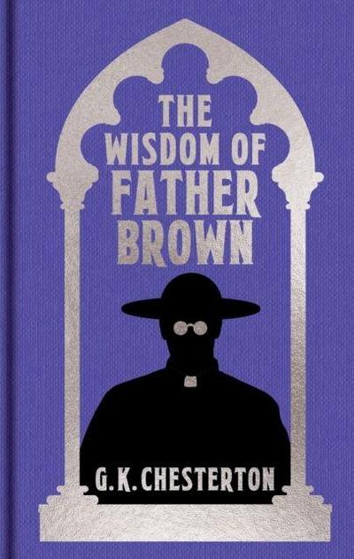 The Wisdom of Father Brown