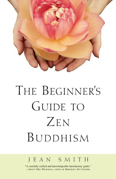 The Beginner’s Guide to Zen Buddhism
