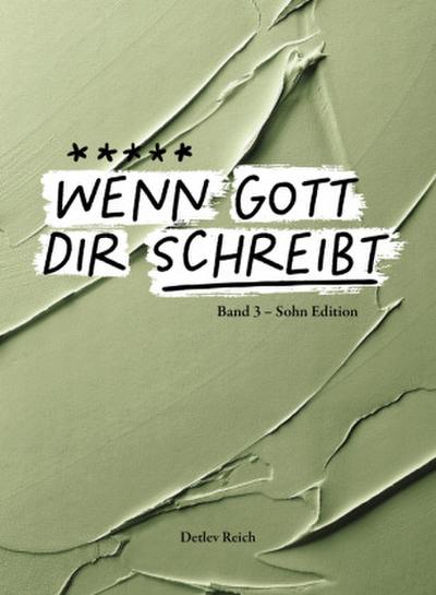 Wenn Gott dir schreibt