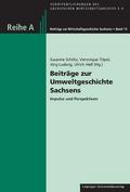 Beiträge zur Umweltgeschichte Sachsens