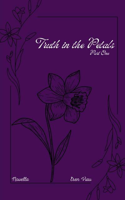 The Truth in the Petals
