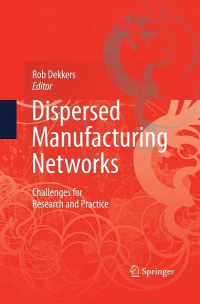 Dispersed Manufacturing Networks