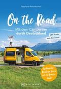 On the Road. Mit dem Campervan durch Deutschland