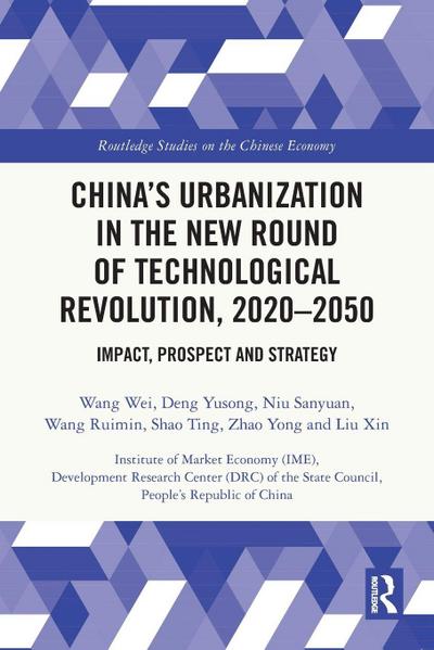 China’s Urbanization in the New Round of Technological Revolution, 2020-2050