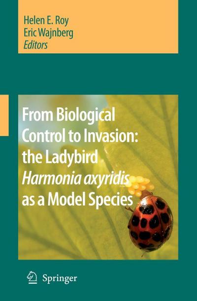 From Biological Control to Invasion: the Ladybird Harmonia axyridis as a Model Species