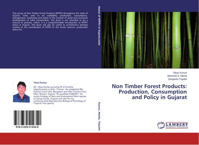Non Timber Forest Products: Production, Consumption and Policy in Gujarat