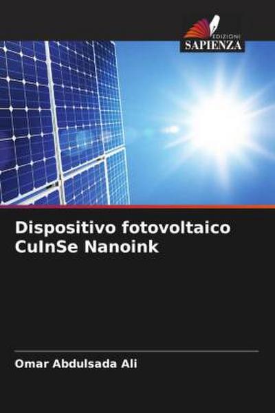 Dispositivo fotovoltaico CuInSe Nanoink
