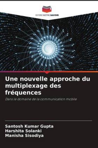 Une nouvelle approche du multiplexage des fréquences