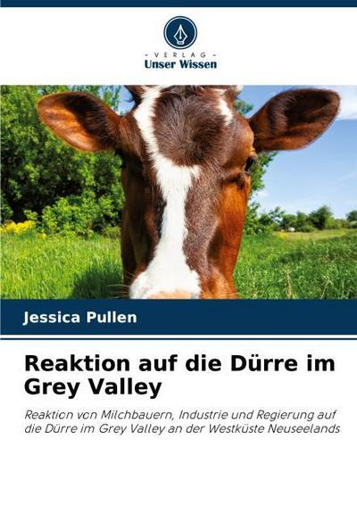 Reaktion auf die Dürre im Grey Valley