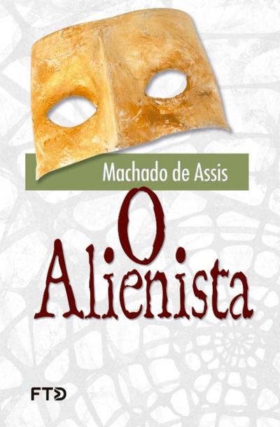 O alienista