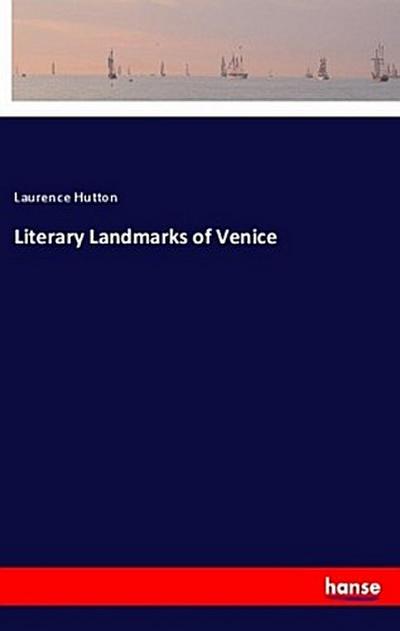 Literary Landmarks of Venice