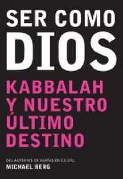 Ser Como Dios