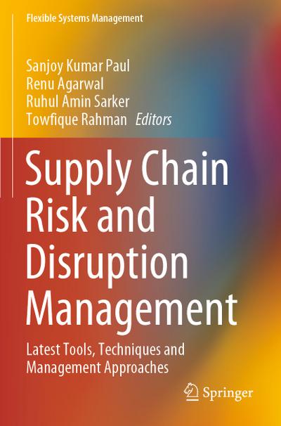 Supply Chain Risk and Disruption Management