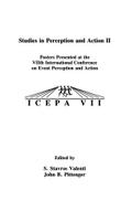Studies in Perception and Action II