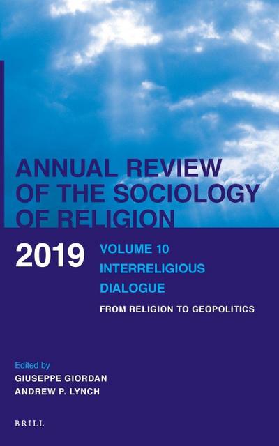Annual Review of the Sociology of Religion. Volume 10 (2019)