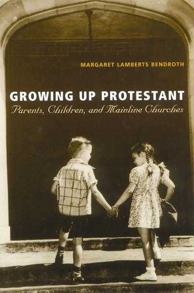 Growing Up Protestant