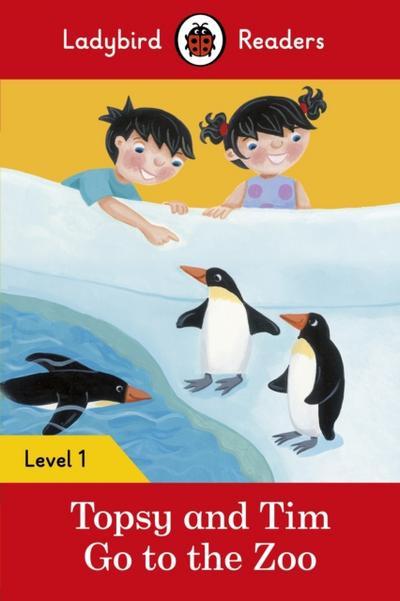 Ladybird Readers Level 1 - Topsy and Tim - Go to the Zoo (ELT Graded Reader)