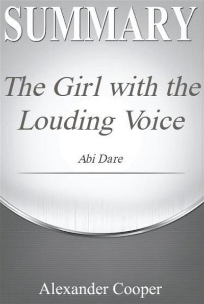 Summary of The Girl with the Louding Voice