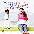 Yoga für Mütter und Babys