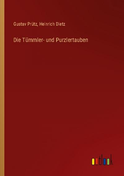 Die Tümmler- und Purzlertauben