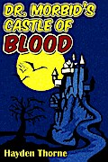 Dr. Morbid’s Castle of Blood