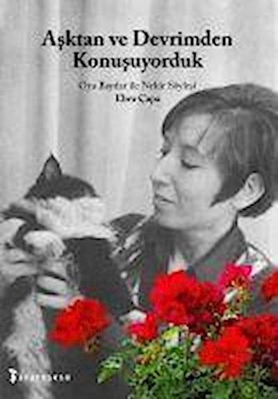 Asktan ve Devrimden Konusuyorduk