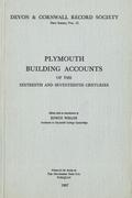 Plymouth Building Accounts of the 16th & 17th Centuries