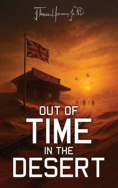 Out of Time in the Desert