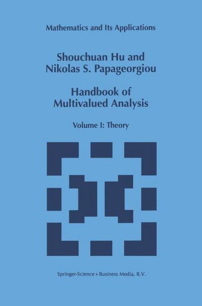 Handbook of Multivalued Analysis