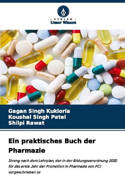 Ein praktisches Buch der Pharmazie