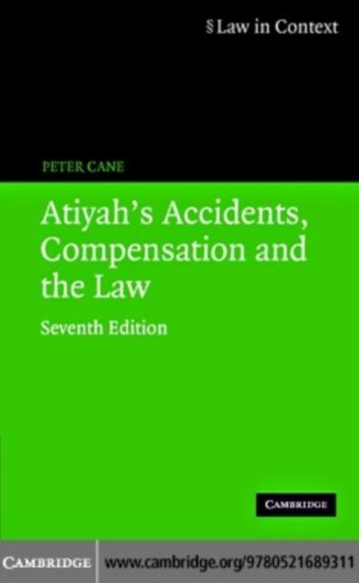 Atiyah’s Accidents, Compensation and the Law