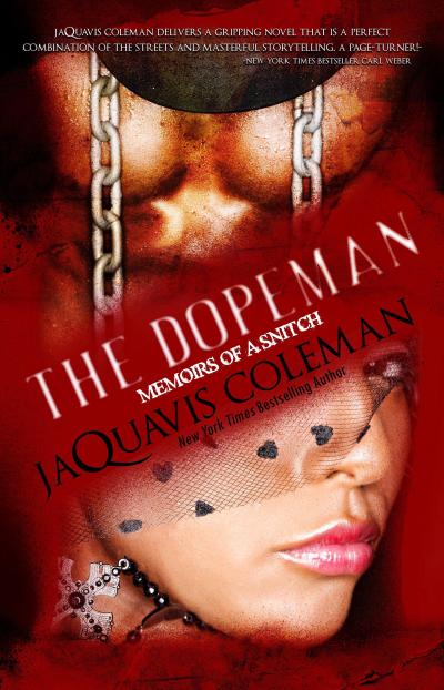 Dopeman: Memoirs of a Snitch