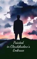 Painted in Cloudshadow’s Embrace