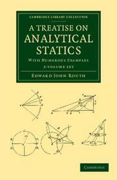 A Treatise on Analytical Statics 2 Volume Set