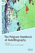 The Palgrave Handbook of Auto/Biography