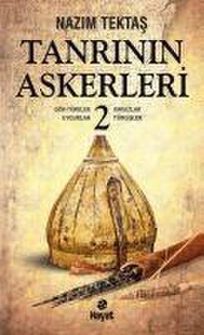 Tanrinin Askerleri 2