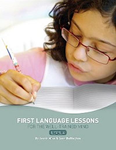 First Language Lessons Level 4: Instructor Guide (First Language Lessons)