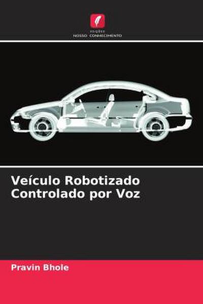 Veículo Robotizado Controlado por Voz